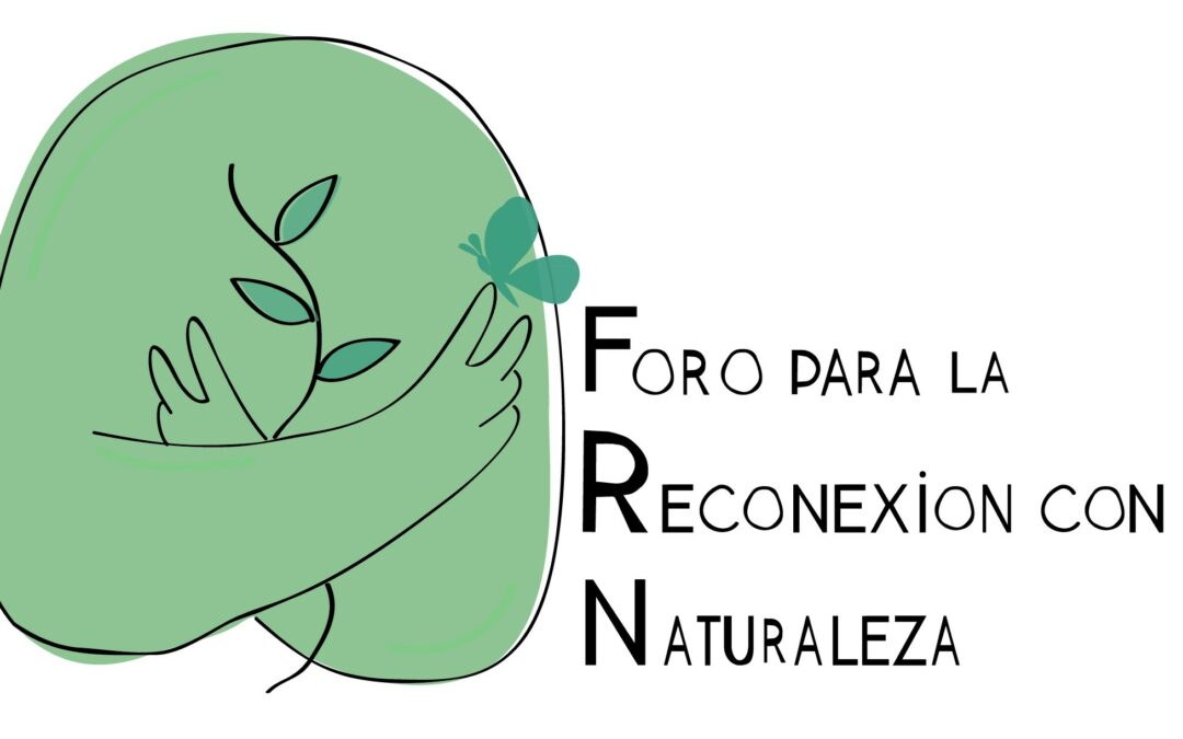 Participación en el Foro para la Reconexión con la Naturaleza