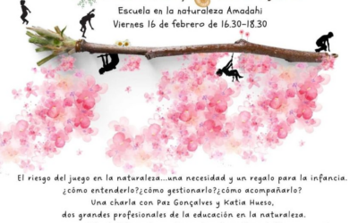 Pedagogía del riesgo con Escuela en la Naturaleza Amadahi